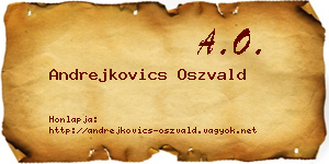 Andrejkovics Oszvald névjegykártya